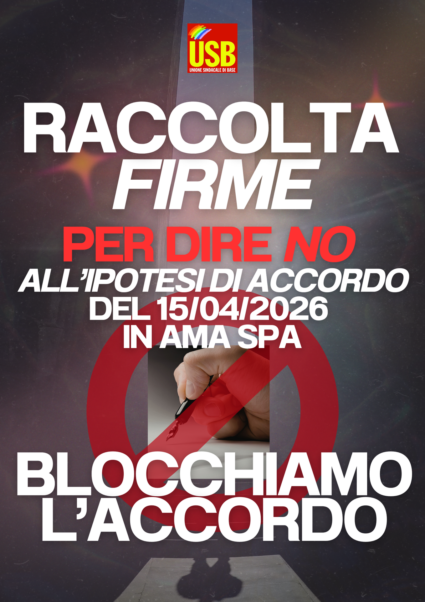 AMA S.p.A. – È il momento di dire NO! Respingiamo l’accordo del 15 Aprile 2026 - Raccolta Firme in tutti gli stabilimenti AMA di Roma